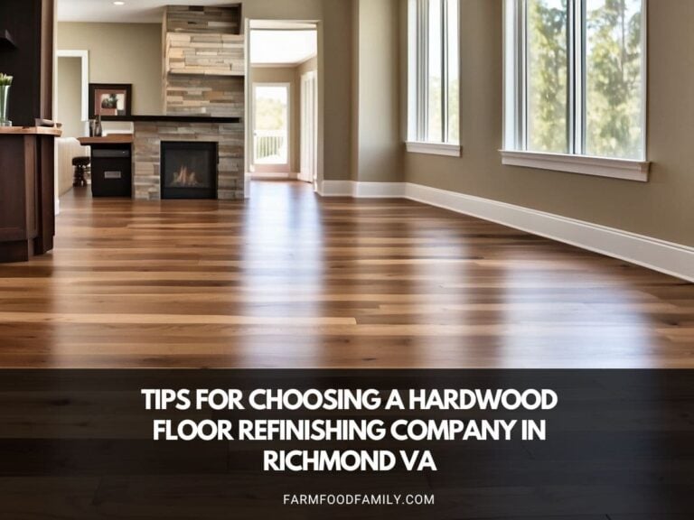 Tips for Choosing a Hardwood Floor Refinishing Company in Richmond VA