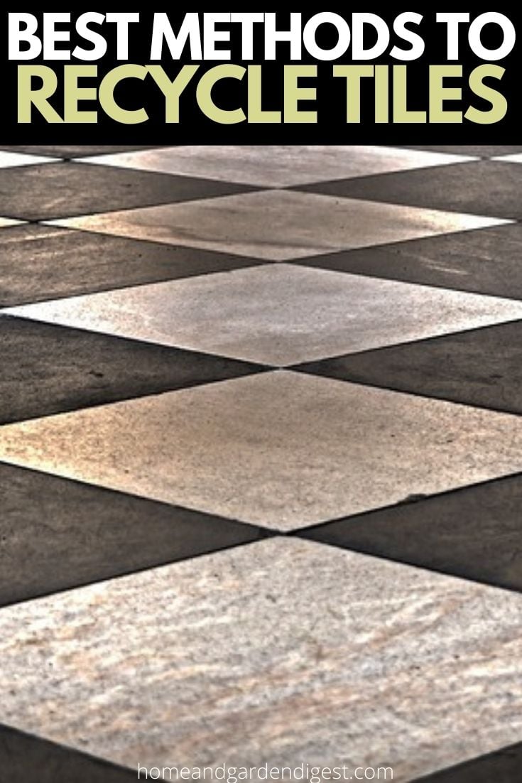 Best Methods To Recycle Tiles