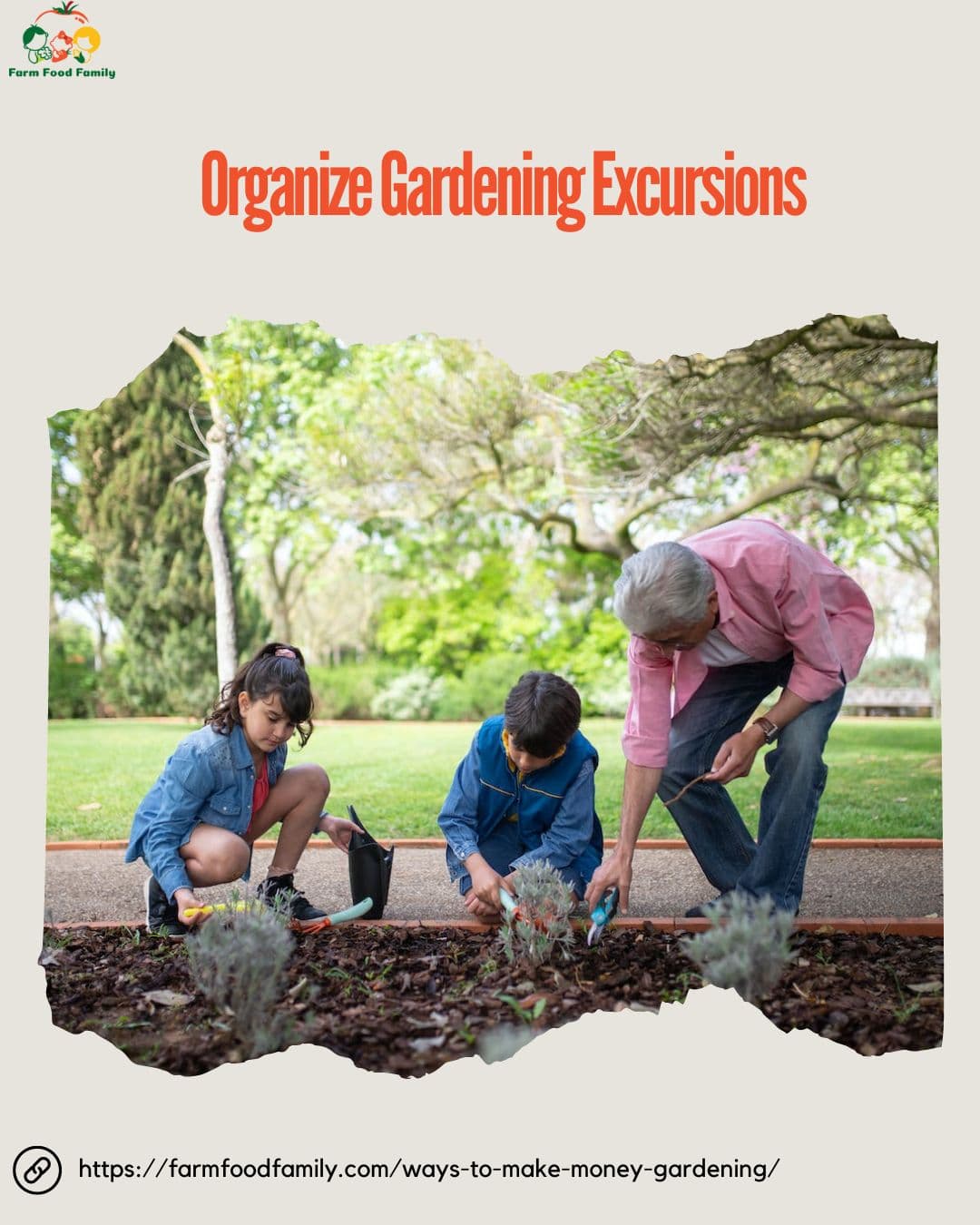 organize gardening excursions