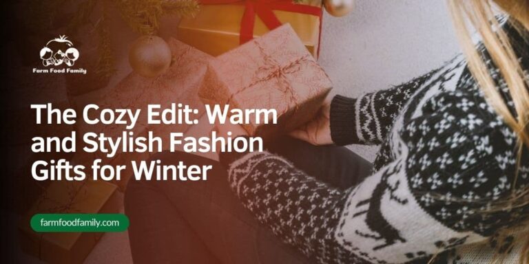 The Cozy Edit: Warm and Stylish Fashion Gifts for Winter